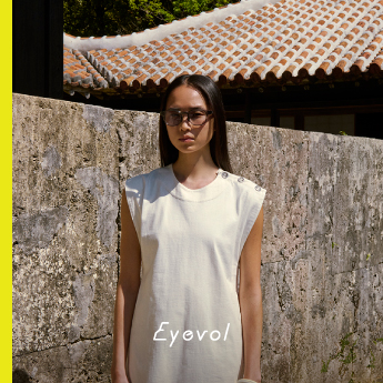 EYEVOL Made in Japan全工程国内生産